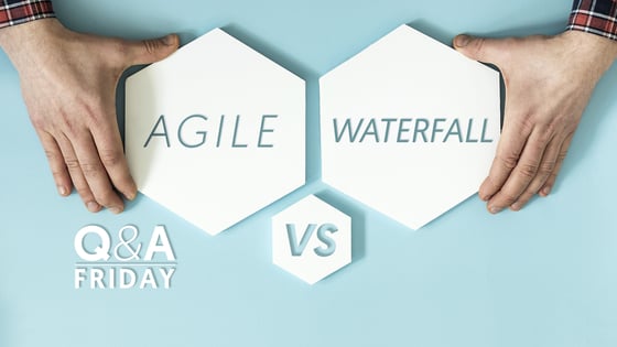 Q&A-Storey-Agile-vs-Waterfall-TitleScreen