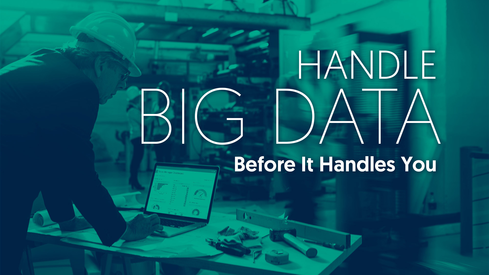 Handle-Big-Data-Before-It-Handles-You_1280x720