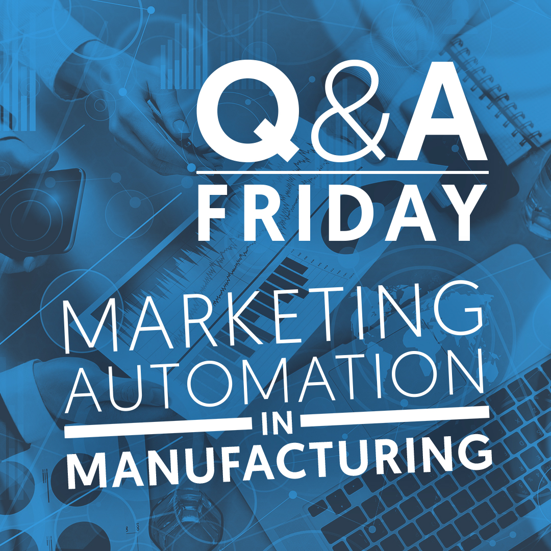 Q&A-MarketingForMFG-1080